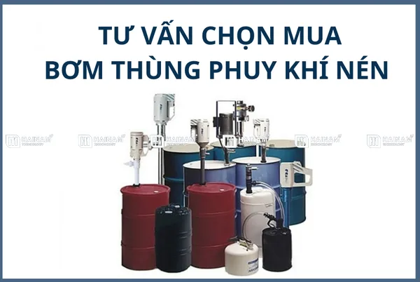 Bơm thùng phuy khí nén chất lượng